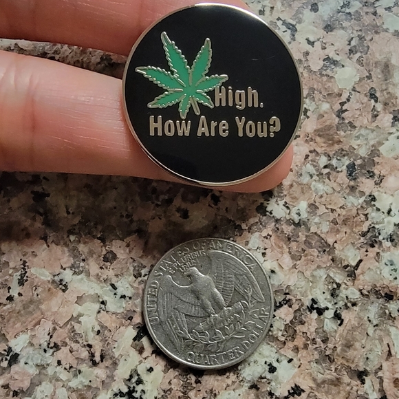 *2 for $13* High How Are You? Stoner Weed Round Enamel Pin - Picture 3 of 3